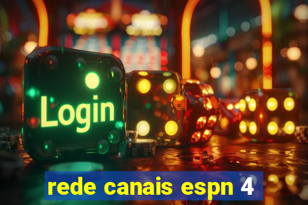 rede canais espn 4